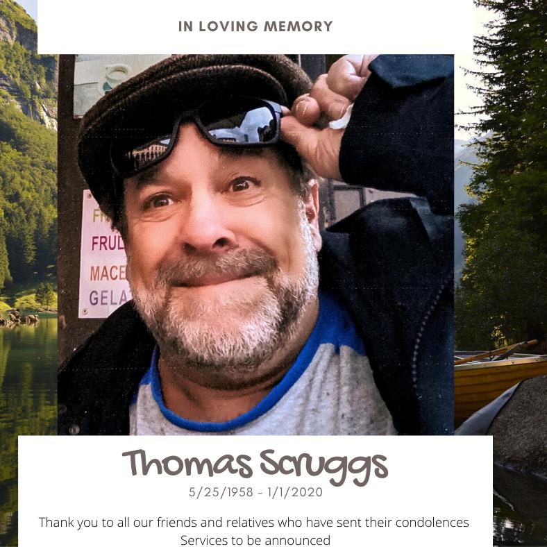 Thomas Scruggs's obituary , Passed away on January 1, 2020 in Grover Beach, California