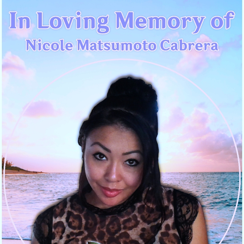 Nicole Matsumoto Cabrera's obituary , Passed away on April 26, 2023 in Oceanside, California