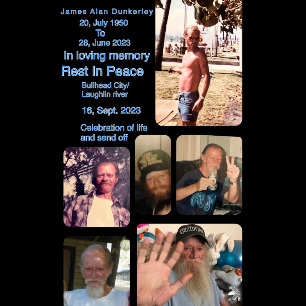 James Dunkerley's obituary , Passed away on June 28, 2023 in Lancaster, California