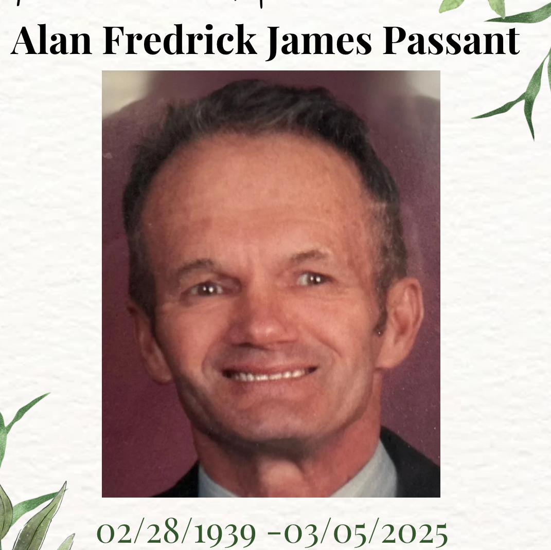 Alan Frederick James Passant's obituary , Passed away on March 5, 2025 in Bowmanville, Ontario