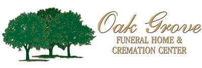 Oak Grove Funeral Home & Cremation Center