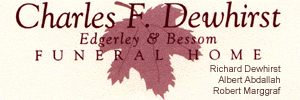 Charles F. Dewhirst Family of Funeral Homes